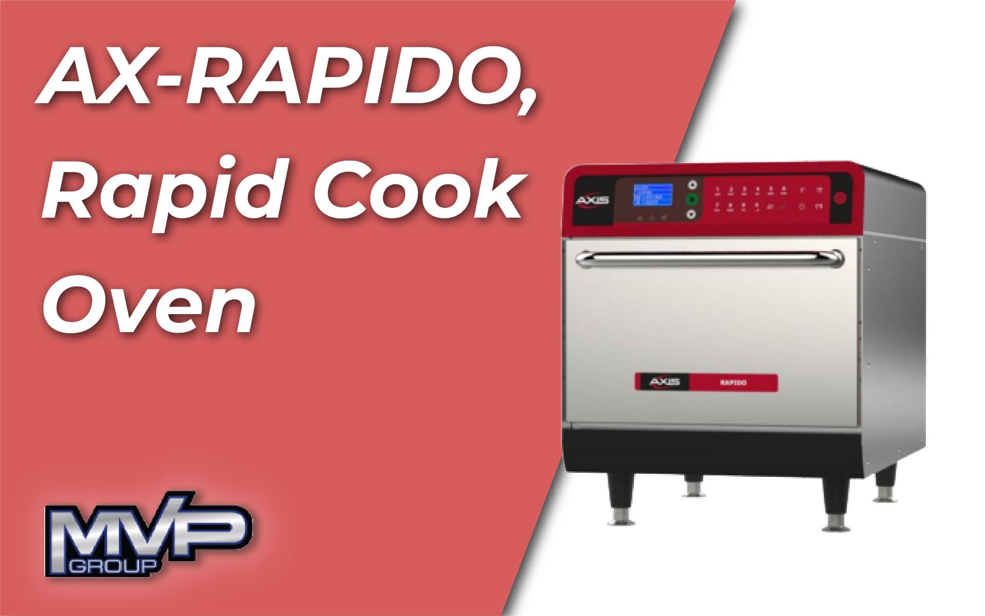 MVP, AX-RAPIDO, Rapid Cook Oven